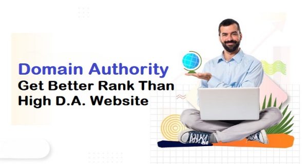 Domain Authority Explained! How to Get Better Rank than High D.A. Website?
